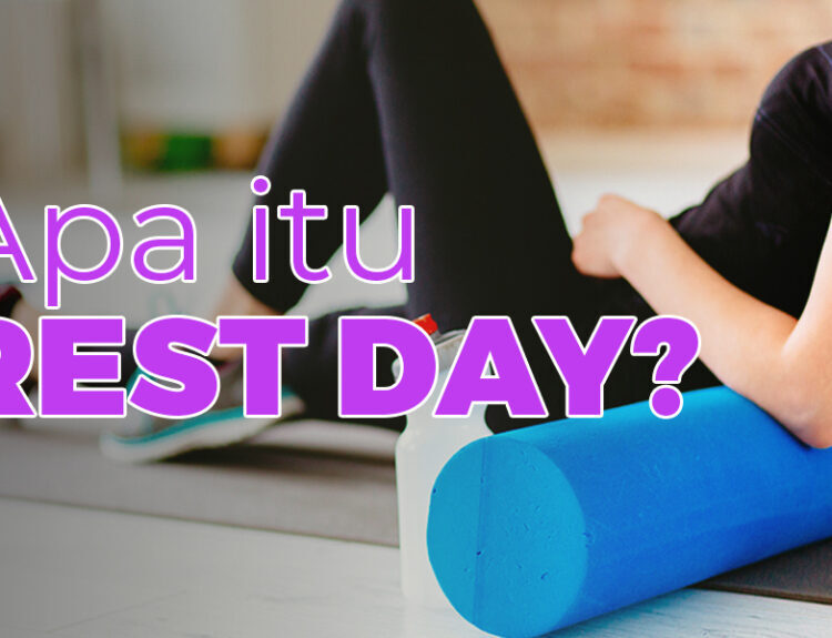Pentingnya Rest Day, Waktu Istirahat untuk Pulihkan Tubuh